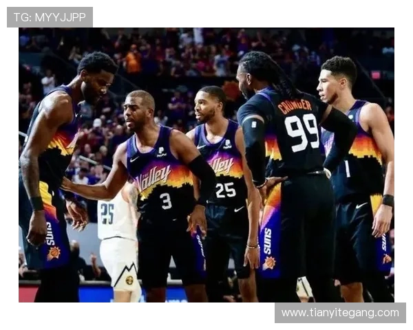 太阳队对阵76人队巅峰对决 詹姆斯哈登与德文布克争锋相对 太阳队对阵76人队巅峰对决 詹姆斯哈登与德文布克争锋相对