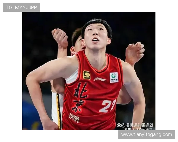 周琦重返赛场展现实力引发球迷热议未来发展值得期待